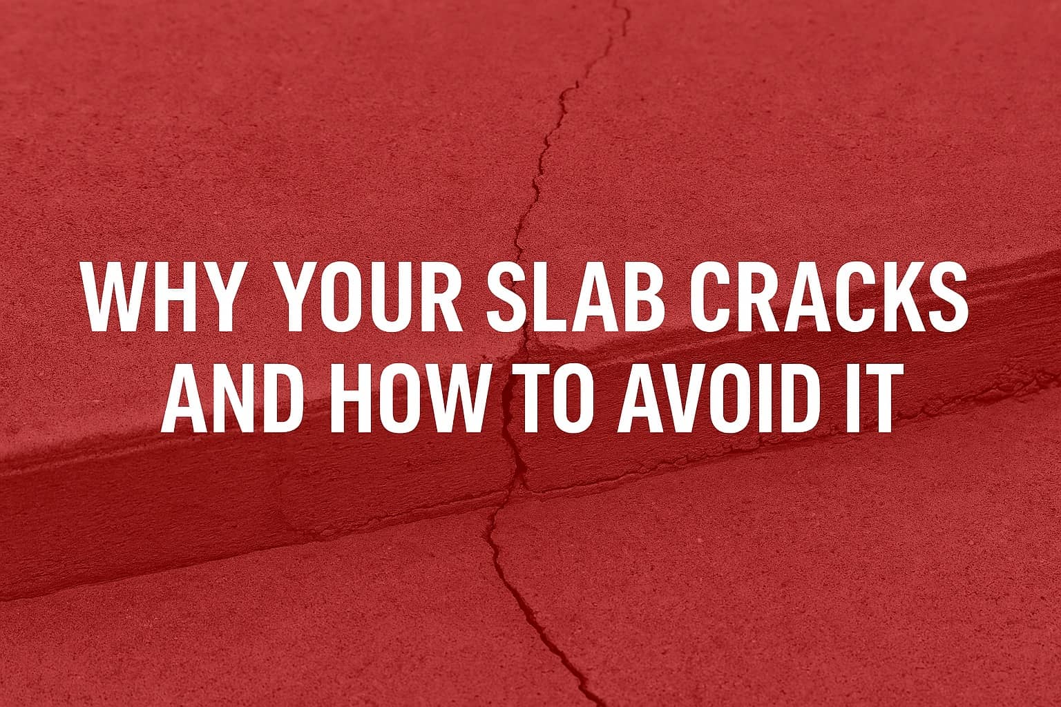 Cracks in Foundation Slab